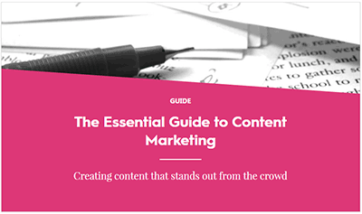essential guide to content marketing
